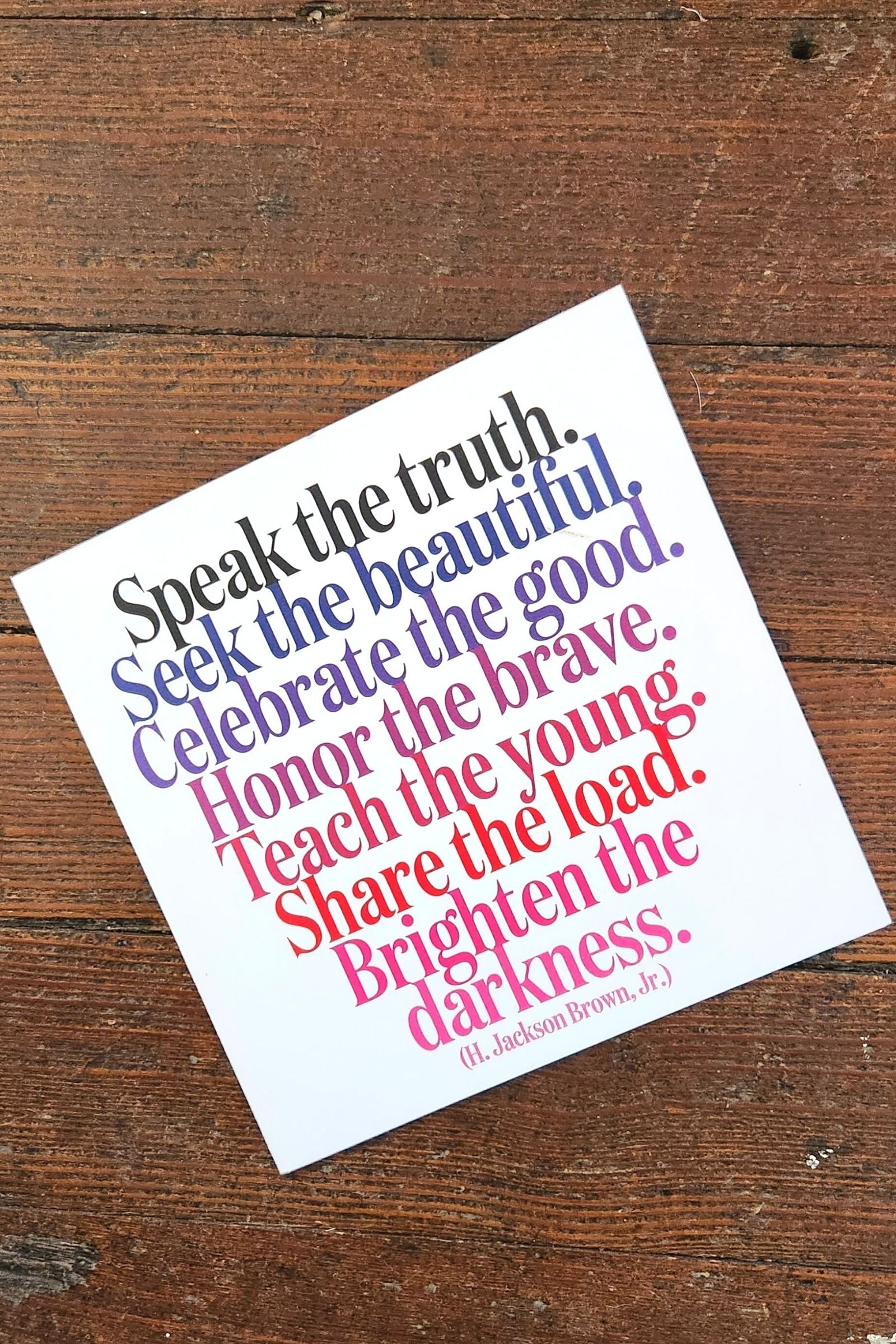 Speak the Truth Inspirational Card