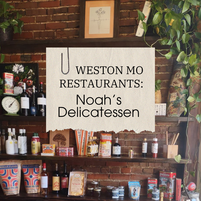 Noah’s Delicatessen Weston MO