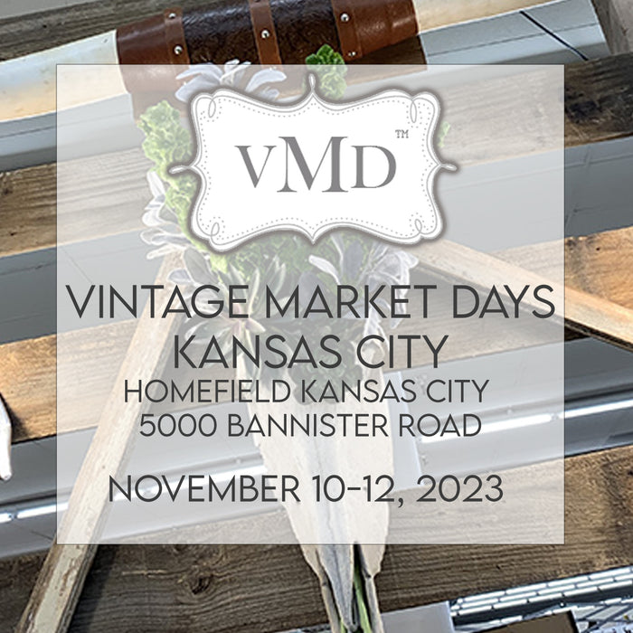 ROAD SHOW : Kansas City Vintage Market Days : Nov 3-5, 2023