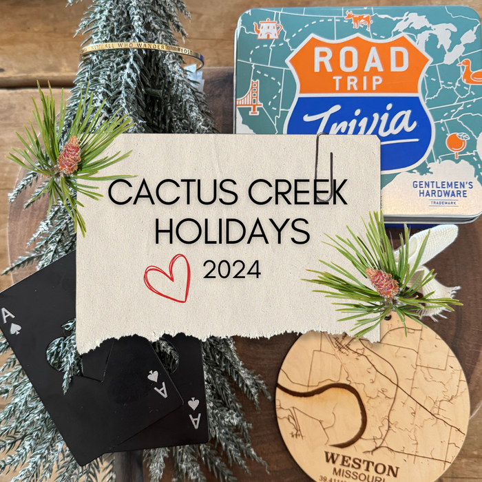 Cactus Creek Holidays 2024 - Come see us in Weston MO!
