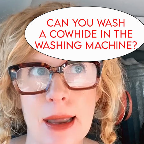 Can you wash a cowhide in a washing machine?