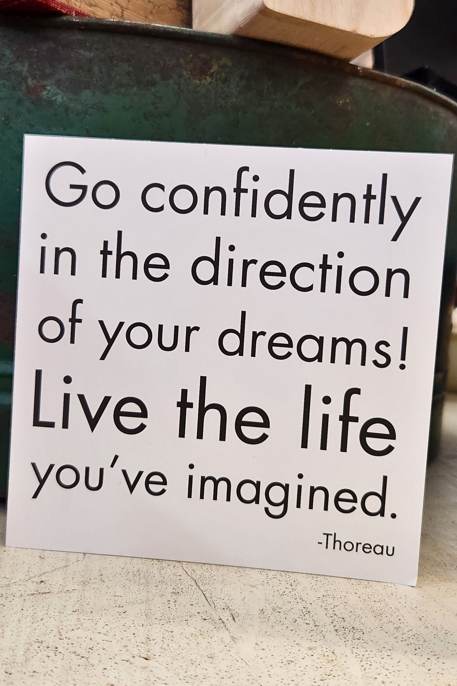 Go Confidently in the Direction of Your Dreams Inspirational Card
