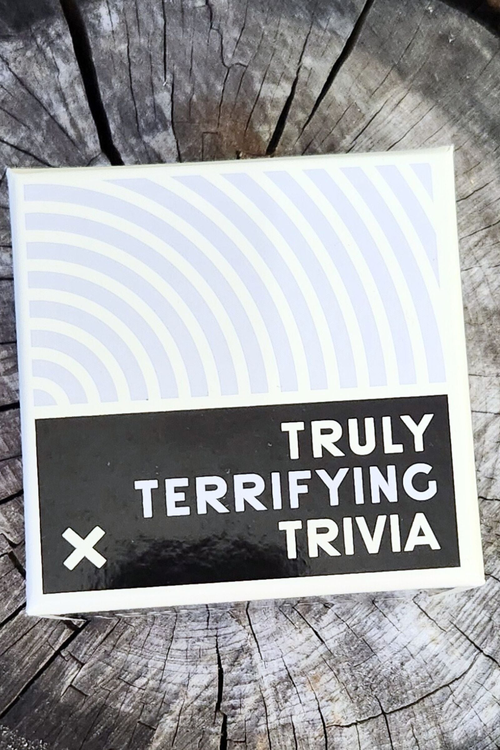 Truly Terrifying Trivia
