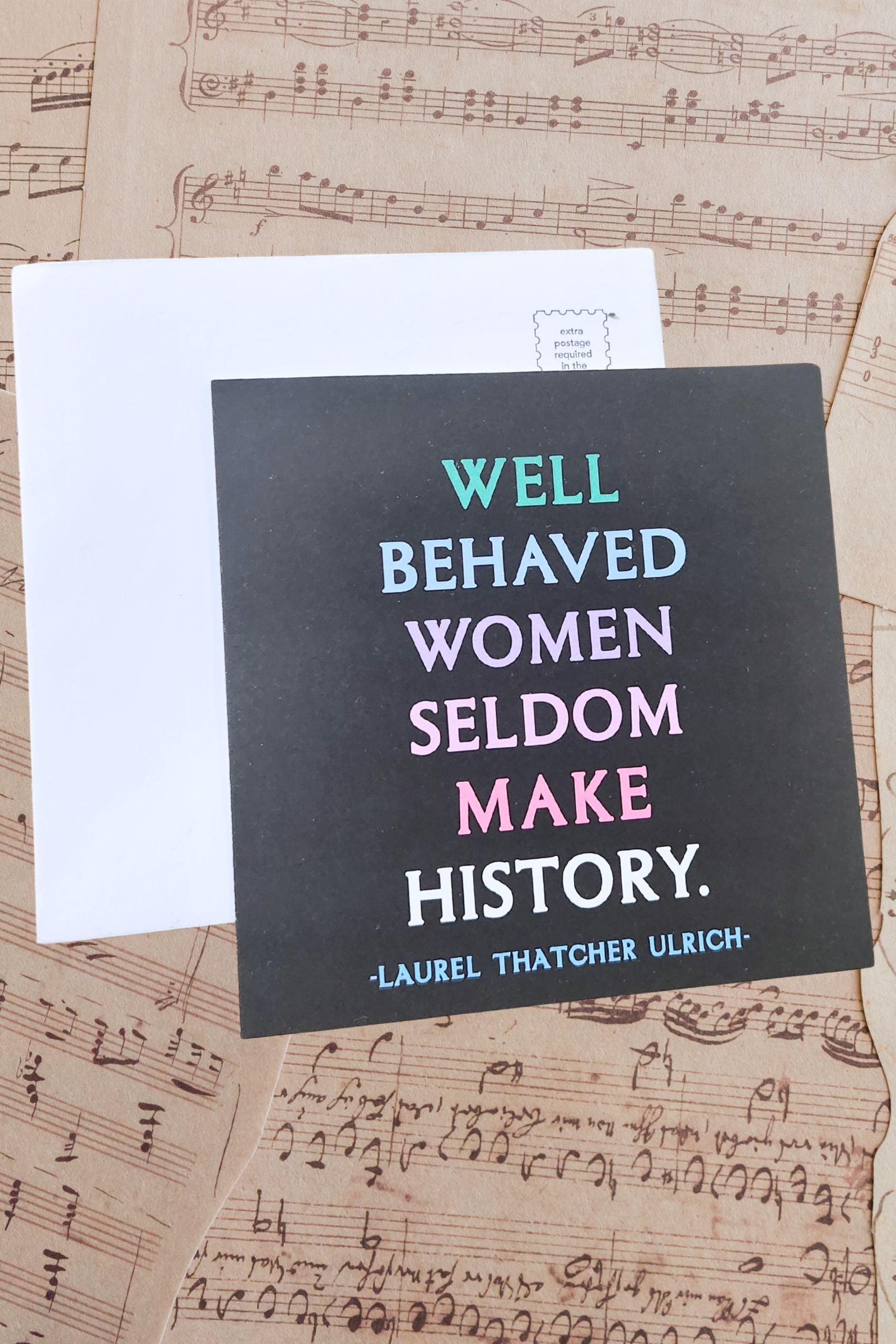 Well Behaved Women Inspirational Card