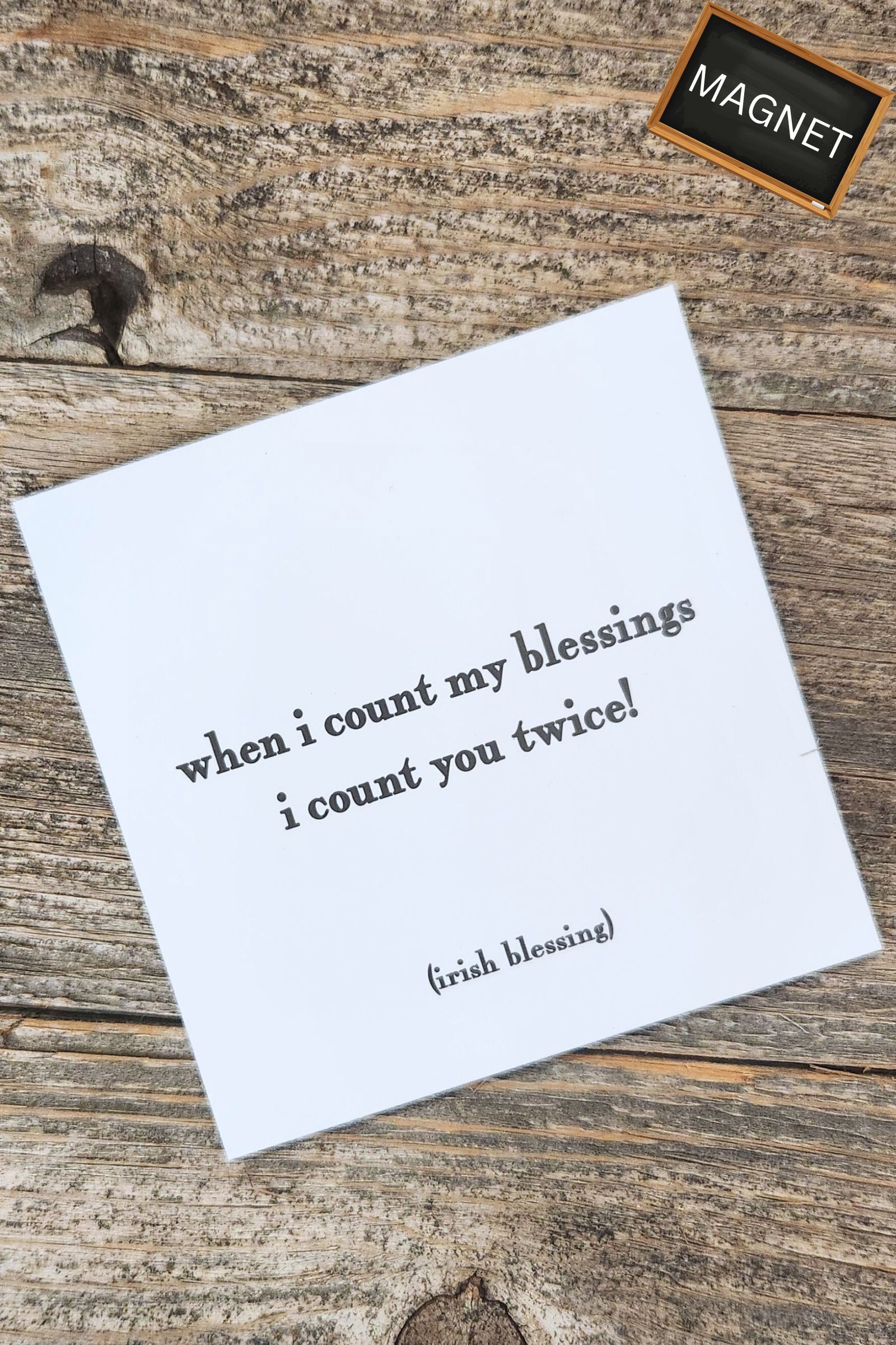 When I Count my Blessings I Count You Twice Inspirational Magnet