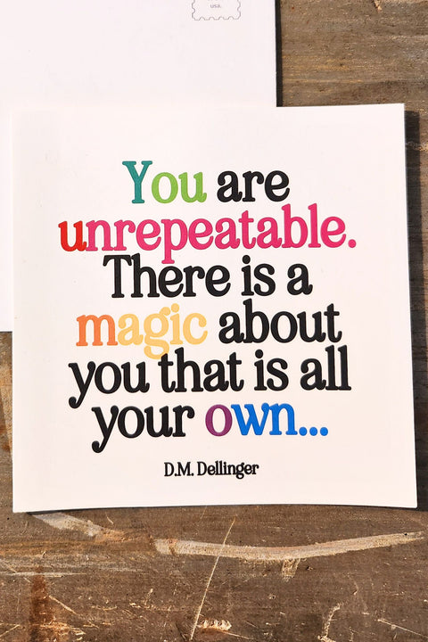 You are Unrepeatable Inspirational Card