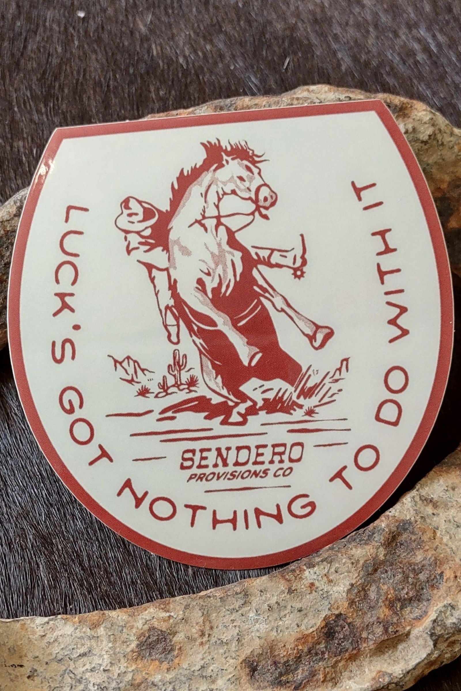 Luck's Got Nothing to do With It Sticker