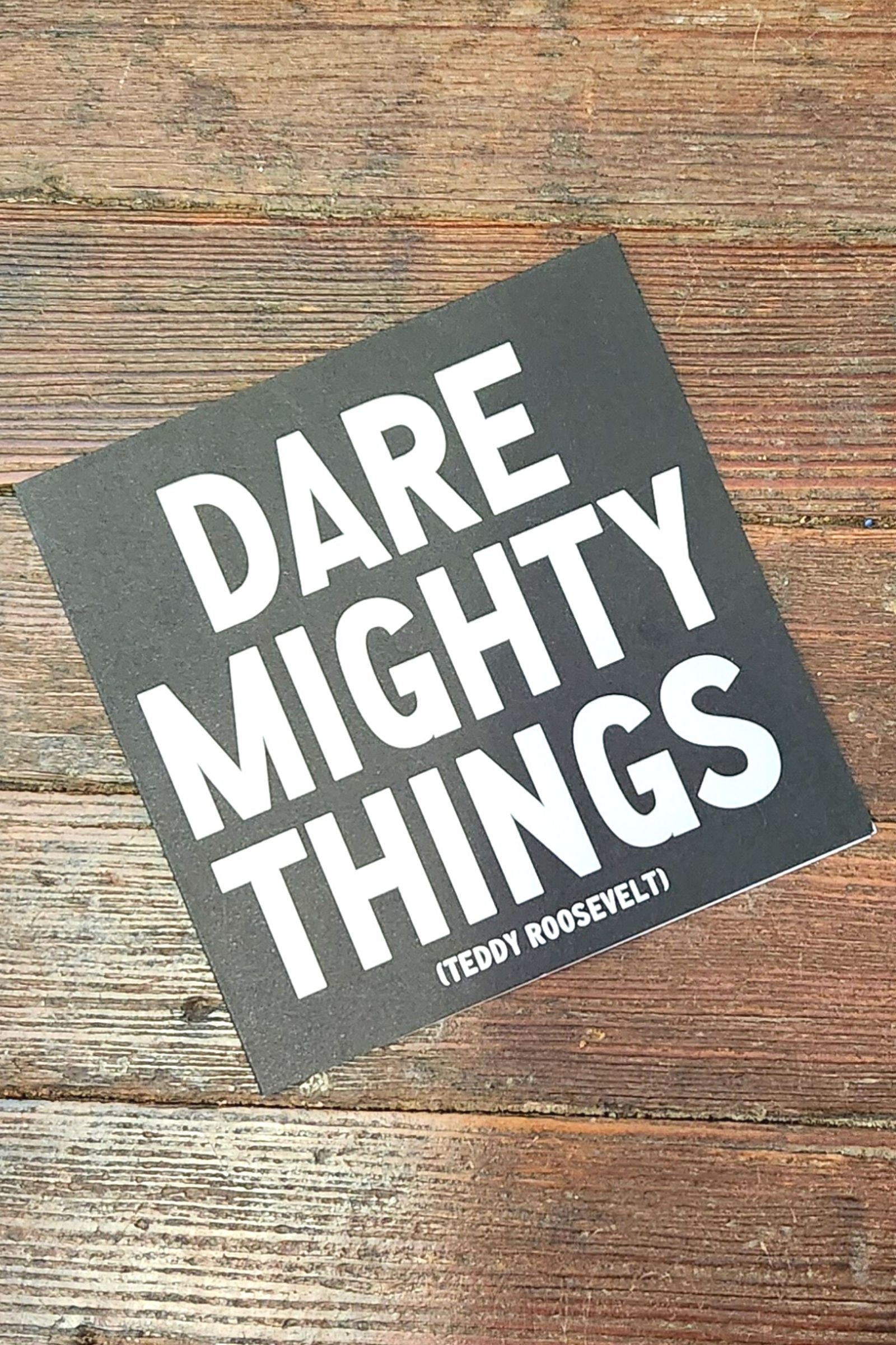 Dare Mighty Things Inspirational Card