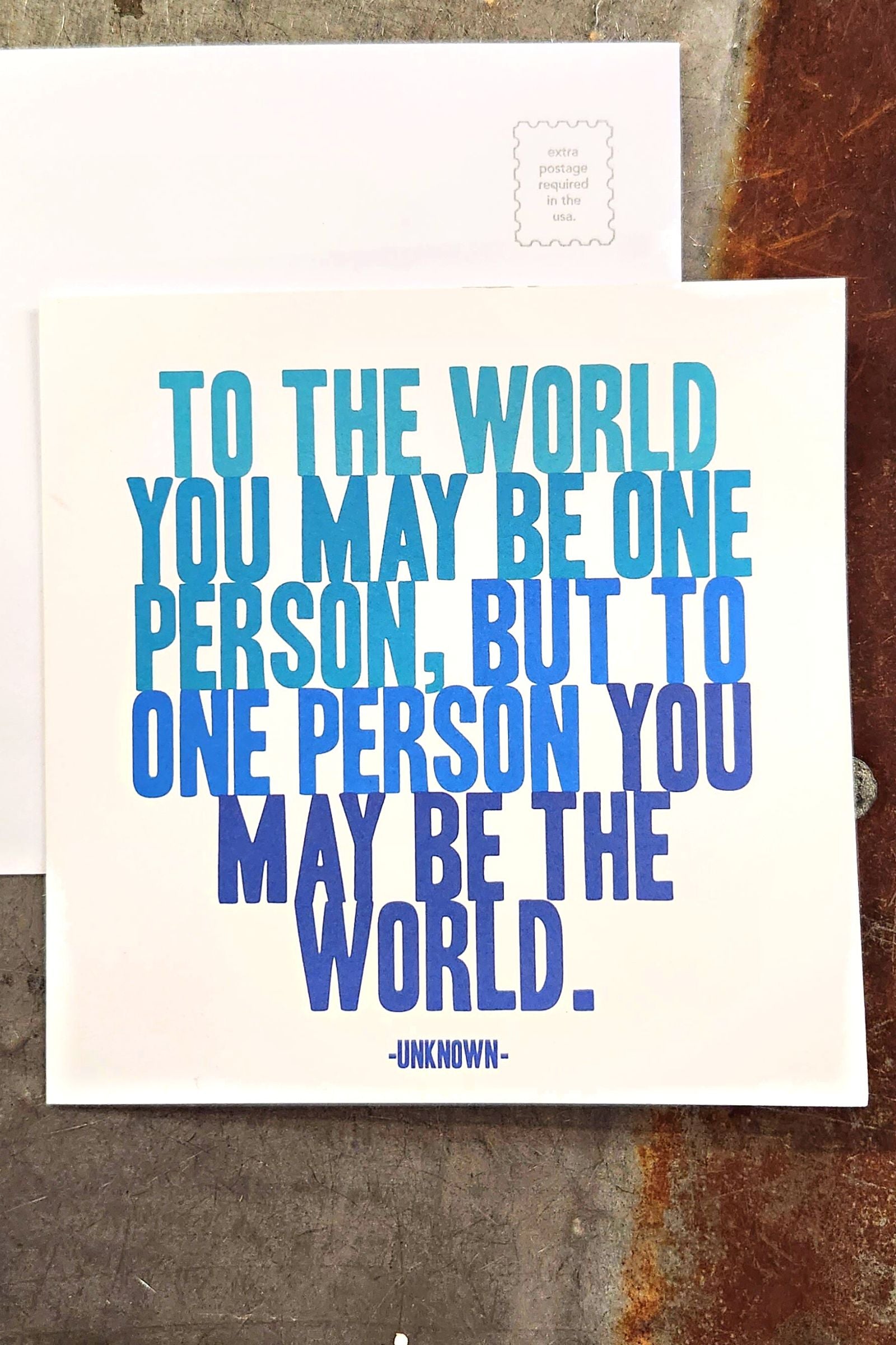 To the World You May be Inspirational Card