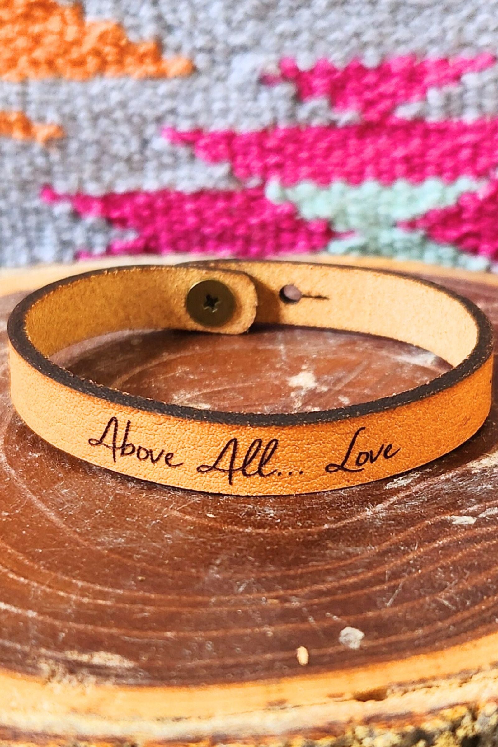 Above All ... Love Leather Bracelet