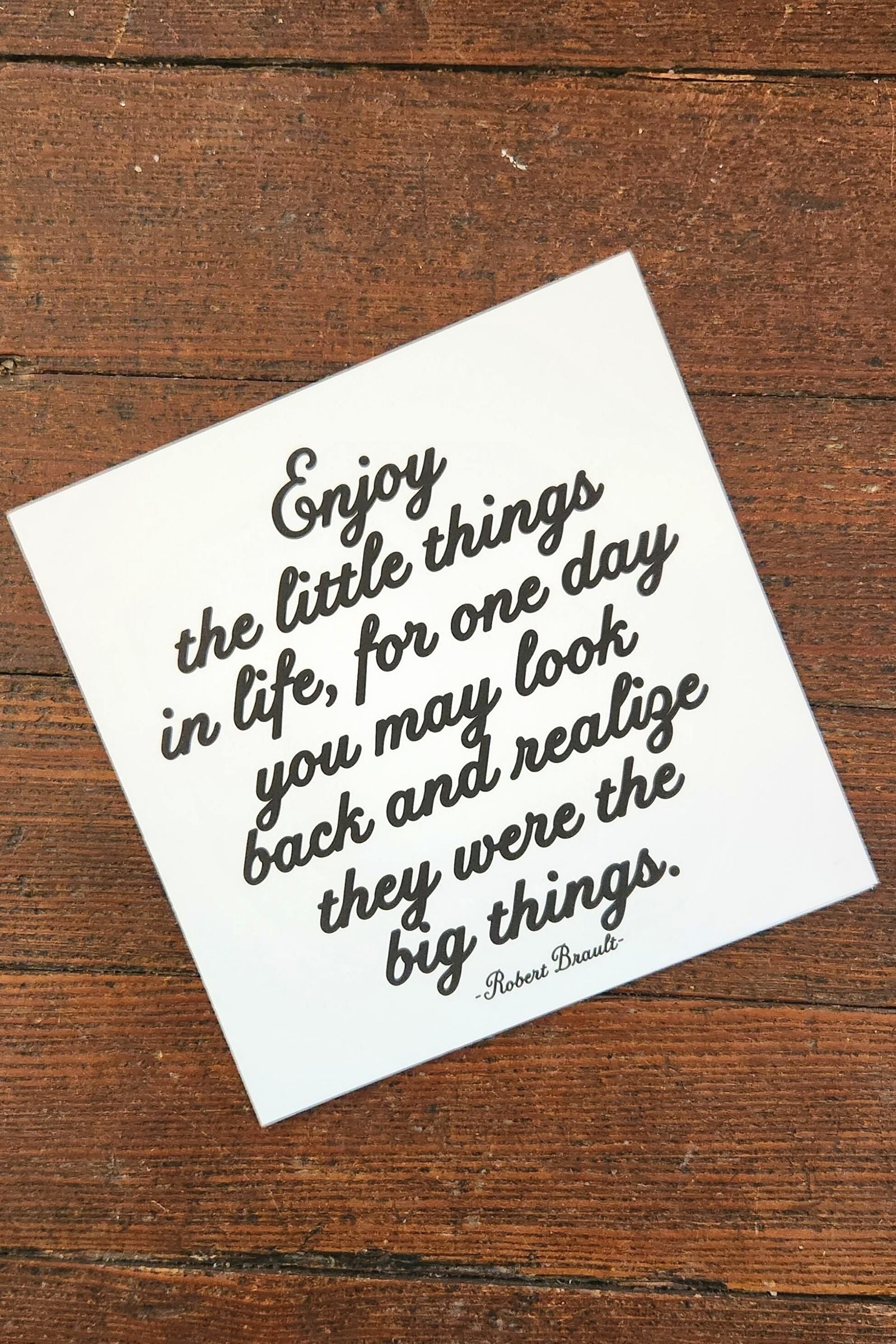 Enjoy the Little Things Inspirational Card