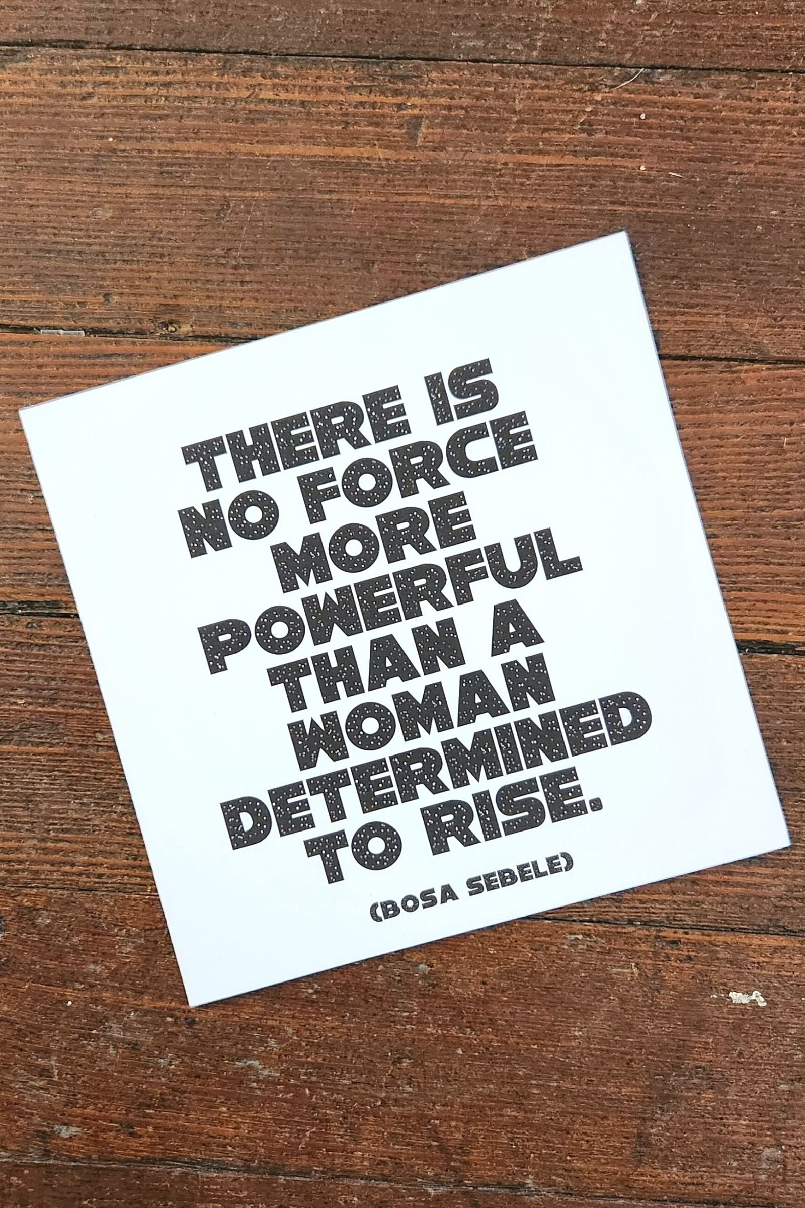 There is No Force More Powerful Inspirational Card