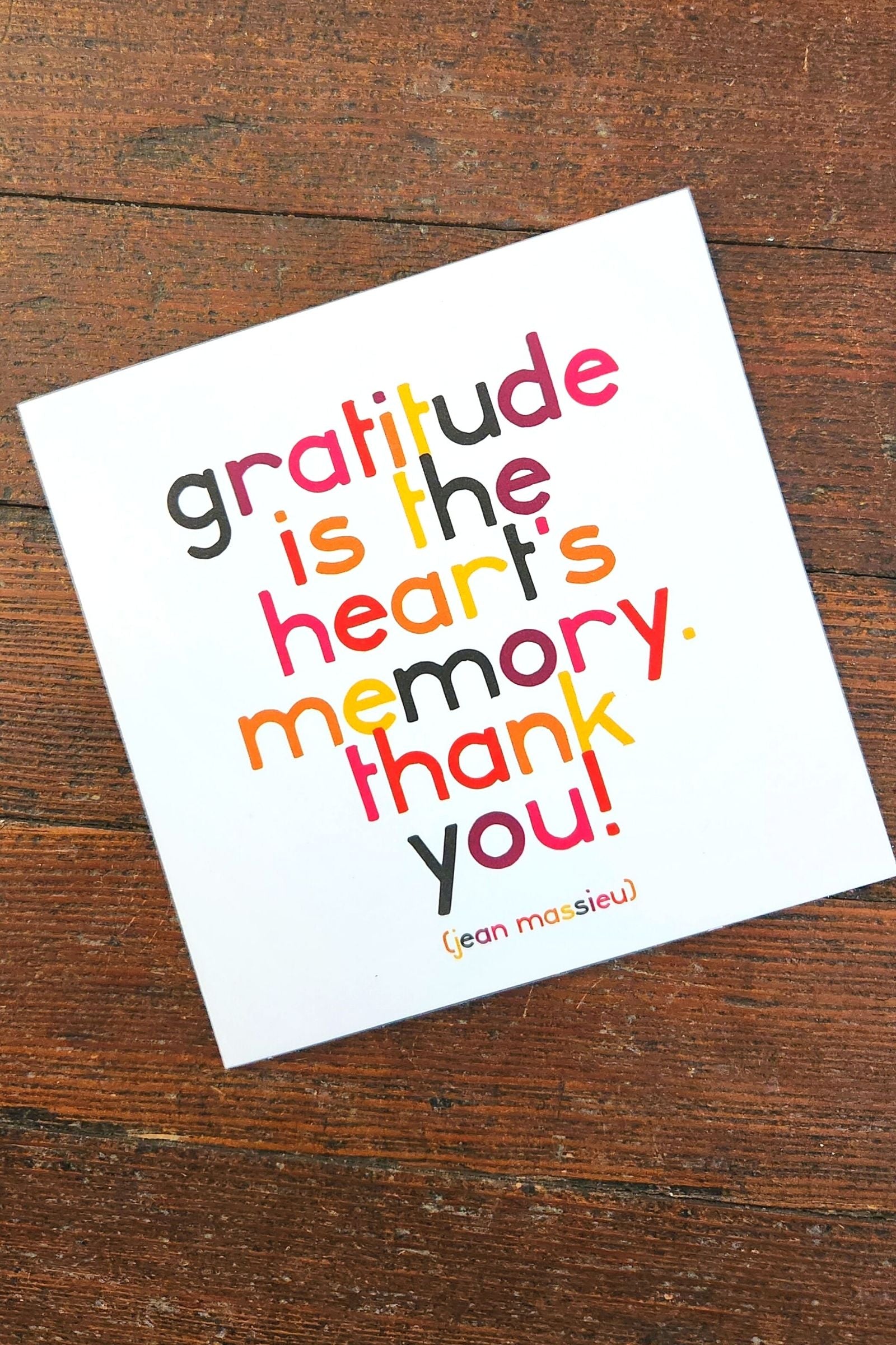 Gratitude is the Heart's Memory Inspirational Card