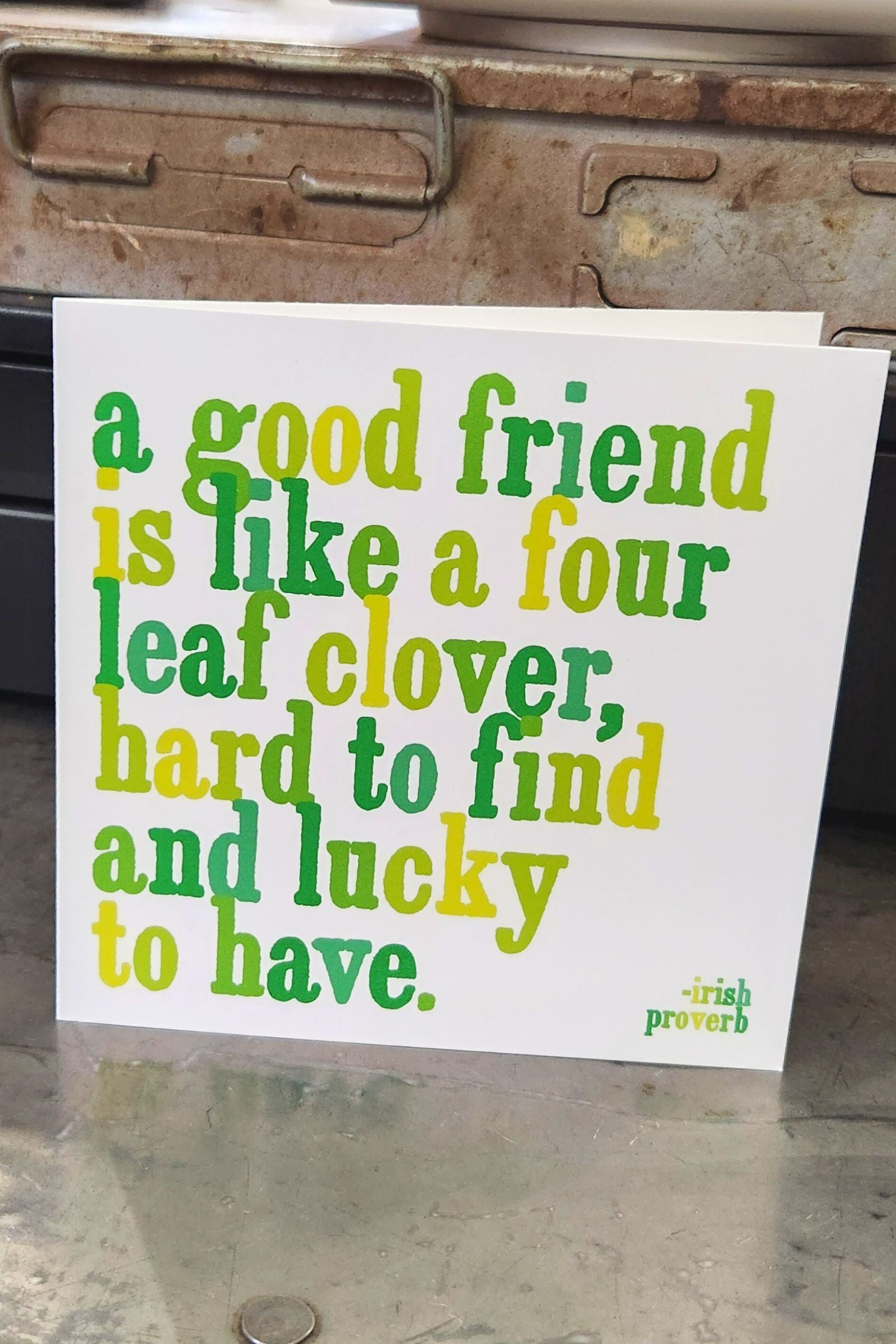 A Good Friend is like a 4 Leaf Clover Inspirational Card