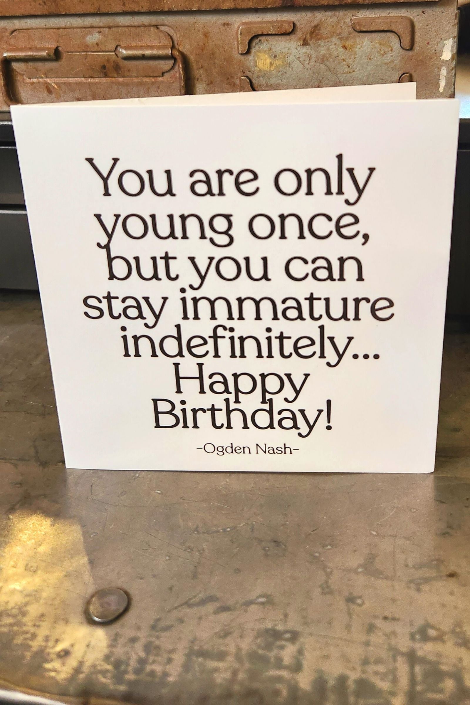 You are Only Young Once Inspirational Card