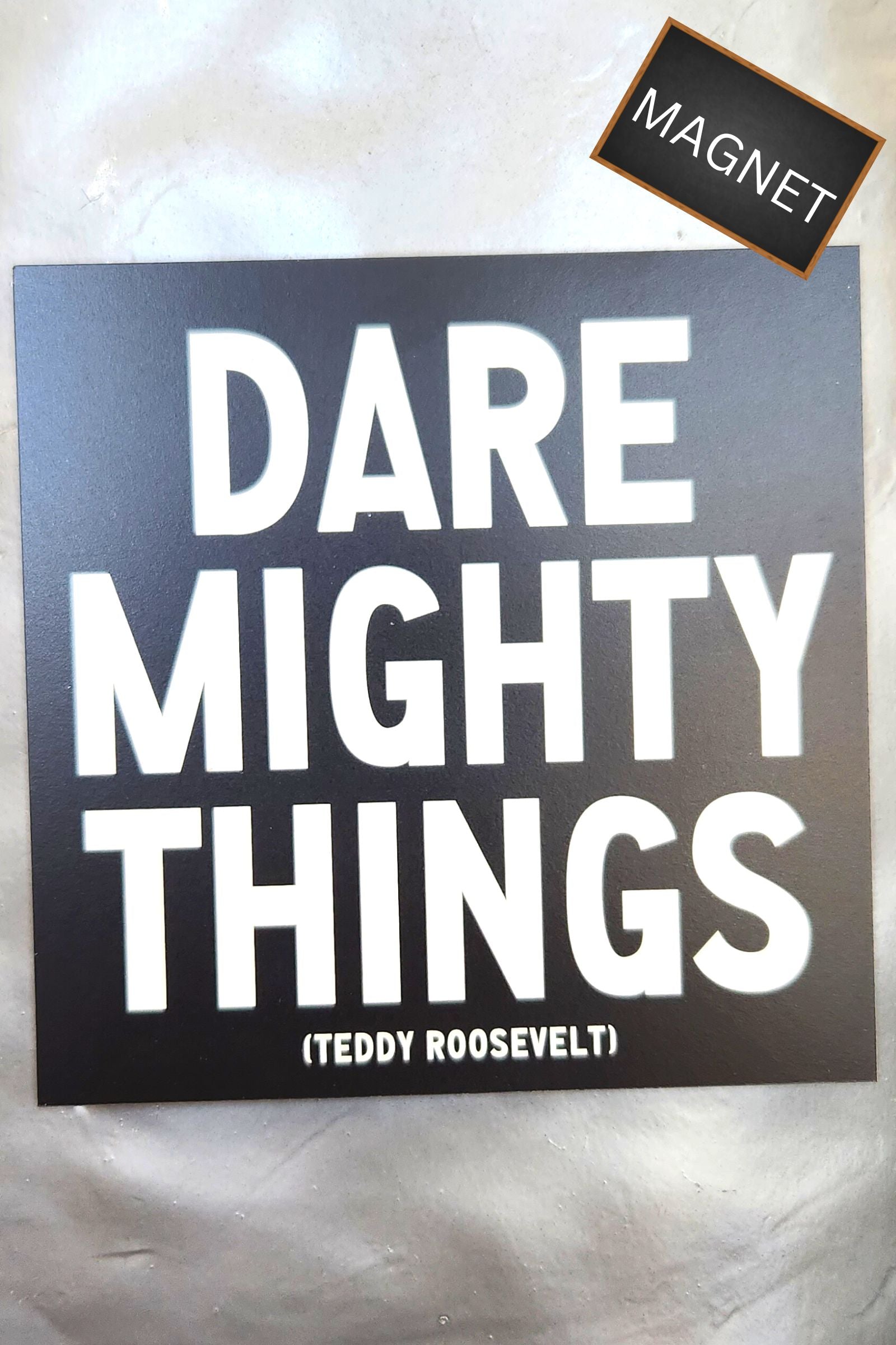 Dare Mighty Things Inspirational Magnet
