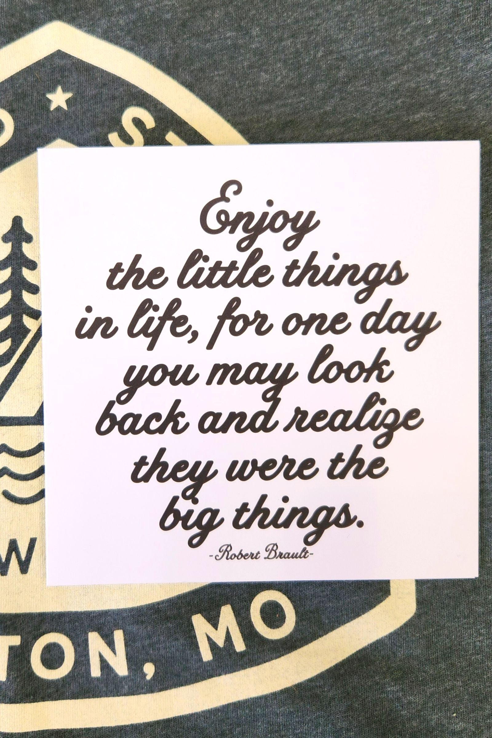 Enjoy the Little Things Inspirational Card