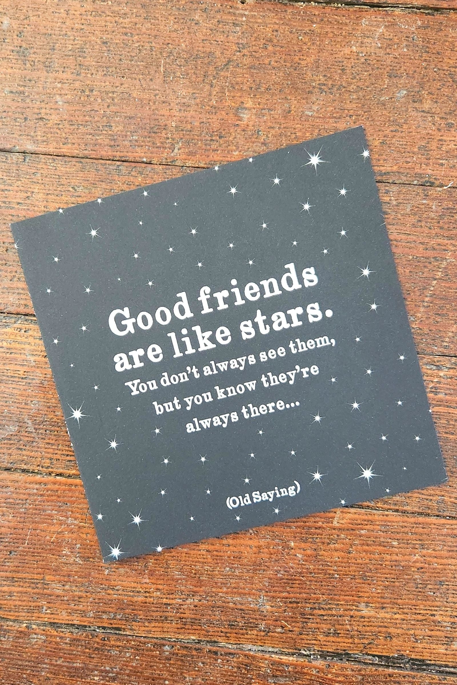 Good Friends are Like Stars Inspirational Card