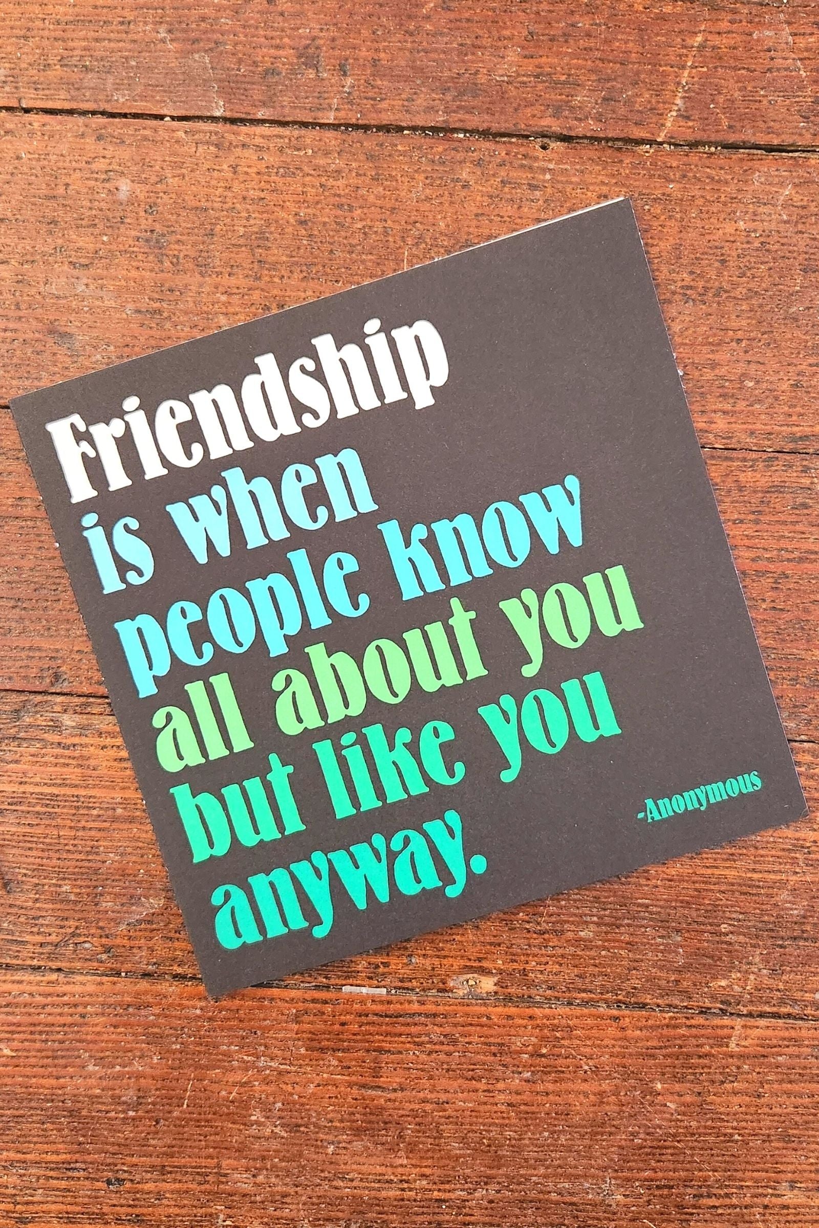 Friendship is When Inspirational Card